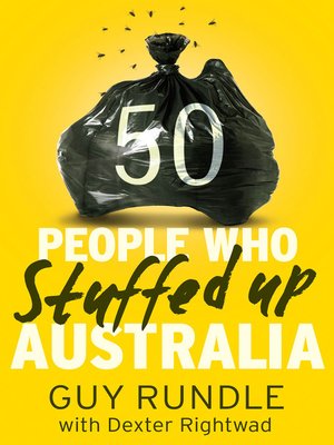 cover image of 50 People Who Stuffed Up Australia